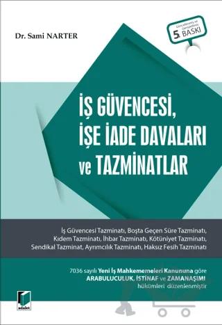 İş Güvencesi, İşe İade Davaları ve Tazminatlar