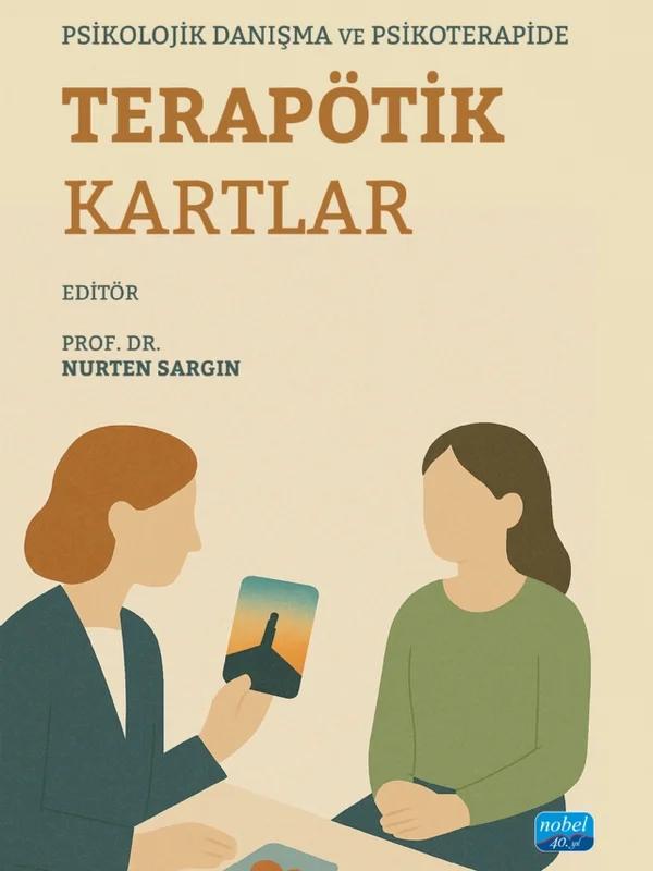 Psikolojik Danışma ve Psikoterapide Terapötik Kartlar
