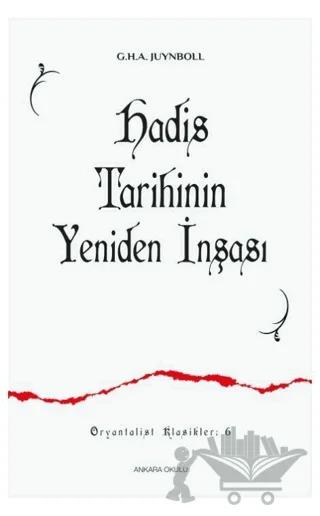 Hadis Tarihinin Yeniden İnşası