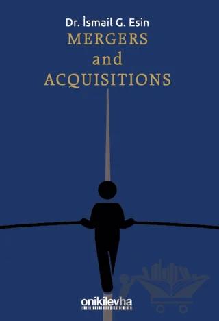 Mergers and Acquisitions
