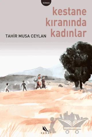 Kestane Kıranında Kadınlar