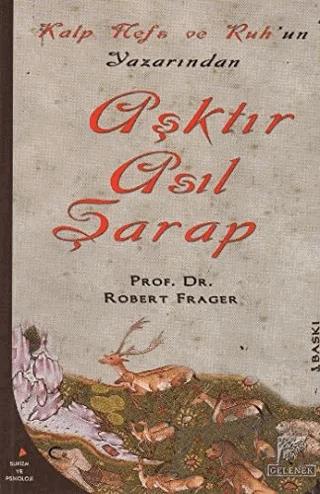Aşktır Asıl Şarap