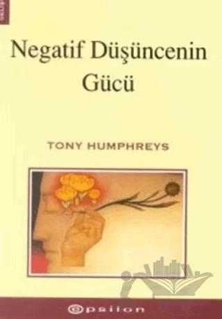 Negatif Düşüncenin Gücü