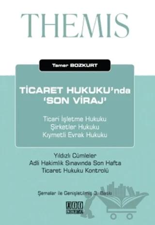 Themis - Ticaret Hukuku'nda 'Son Viraj'