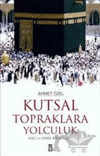 Kutsal Topraklara Yolculuk