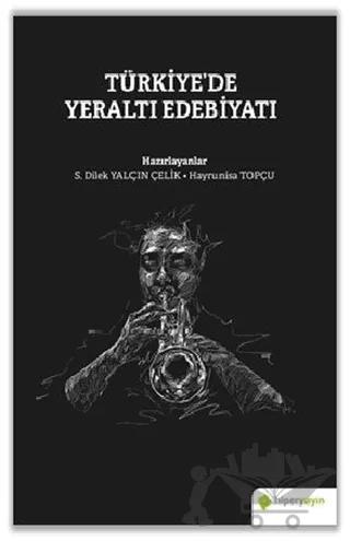 Türkiye’de Yeraltı Edebiyatı