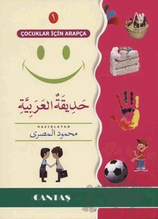 Çocuklar İçin Arapça 1 (Hadikatu'l Arabiyye)