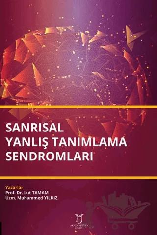 Sanrısal Yanlış Tanımlama Sendromları