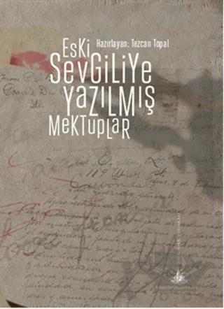 Eski Sevgiliye Yazılmış Mektuplar