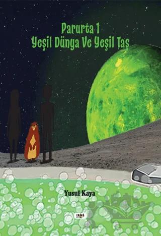 Parurta 1 - Yeşil Dünya ve Yeşil Taş