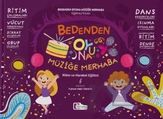 Bedenden Oyuna Müziğe Merhaba