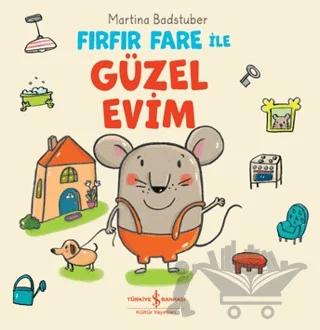 Fırfır Fare ile Güzel Evim