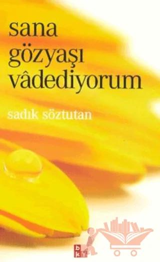 Sana Gözyaşı Vadediyorum