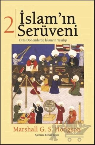 İslam'ın Serüveni Cilt: 2