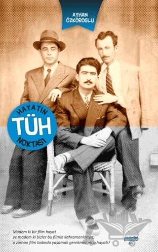 Hayatın Tüh Noktası