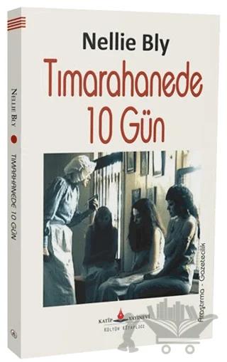 Tımarhanede 10 Gün