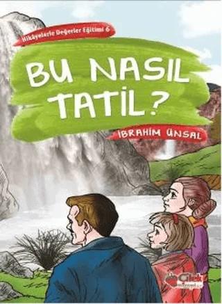 Bu Nasıl Tatil?