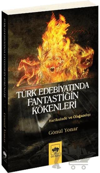 Türk Edebiyatında Fantastiğin Kökenleri