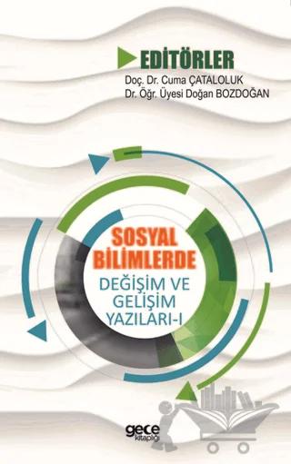Sosyal Bilimlerde Değişim ve Gelişim Yazıları - 1