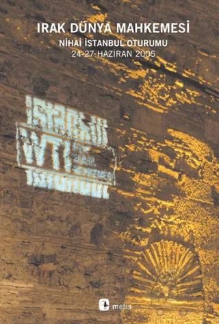 Irak Dünya Mahkemesi Nihai İstanbul Oturumu 23-27 Haziran 2005