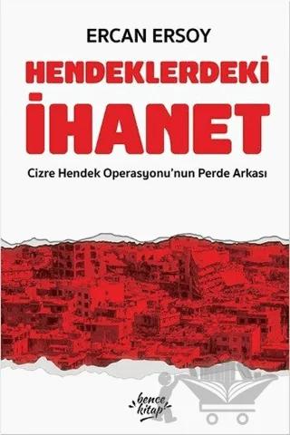 Hendeklerdeki İhanet