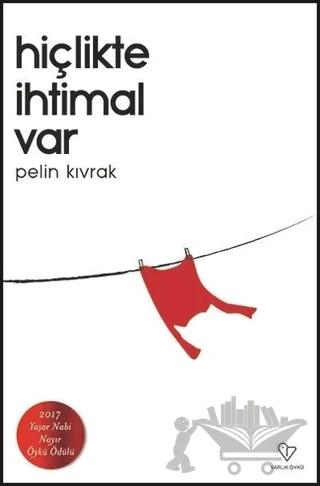 Hiçlikte İhtimal Var