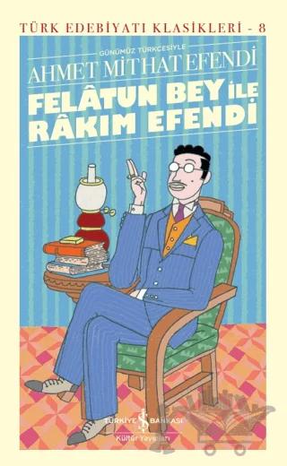 Felatun Bey ile Rakım Efendi