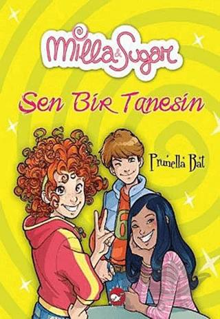 Milla ve Sugar 2: Sen Bir Tanesin