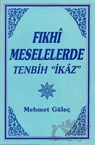 Fıkhi Meselelerde Tenbih "İkaz"