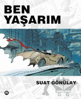 Ben Yaşarım