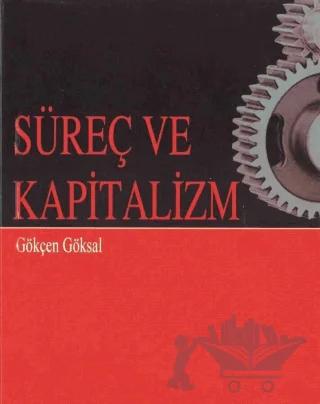 Süreç ve Kapitalizm
