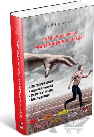 Türk Ceza Hukuku Yaptırımlar ve İnfazı