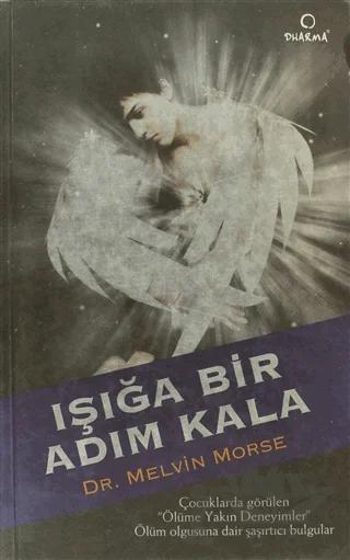 Işığa Bir Adım Kala