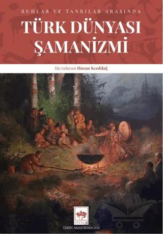 Türk Dünyası Şamanizmi