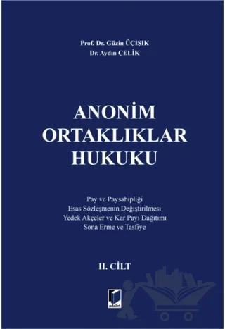 Anonim Ortaklıklar Hukuku 2. Cilt