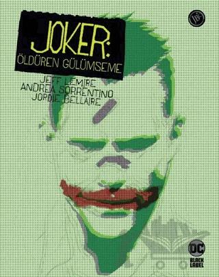 Joker: Öldüren Gülümseme