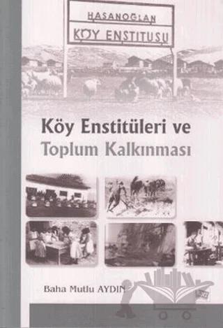 Köy Enstitüleri ve Toplum Kalkınması