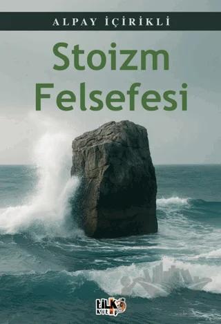 Stoizm Felsefesi