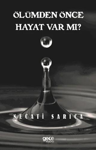 Ölümden Önce Hayat Var Mı?
