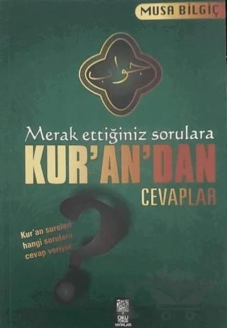 Merak Ettiğiniz Sorulara Kur'an'dan Cevaplar – Musa Bilgiç – Okuyorum Yayınları kitap kapağı