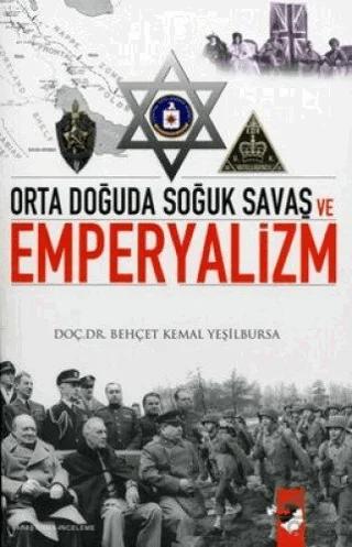 Orta Doğuda Soğuk Savaş ve Emperyalizm