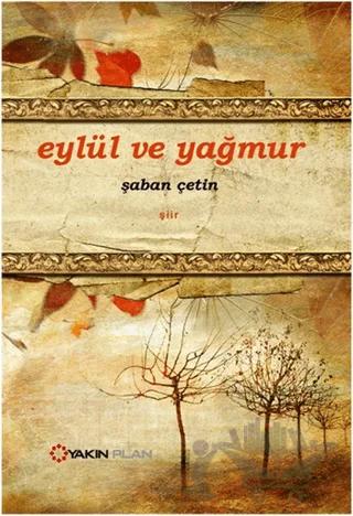 Eylül ve Yağmur