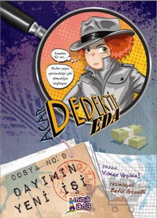 Acar Dedektif Eda Aramızda :4 Dayımın Yeni İşi