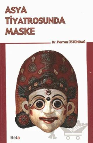 Asya Tiyatrosunda Maske