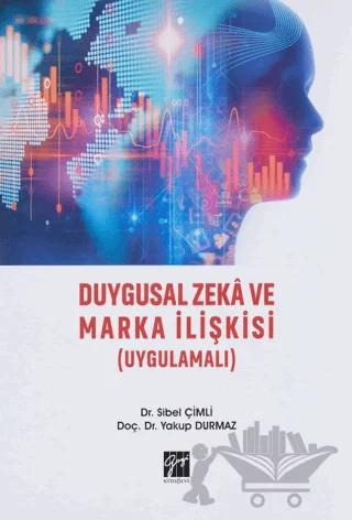 Duygusal Zeka ve Marka İlişkisi