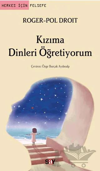 Kızıma Dinleri Öğretiyorum