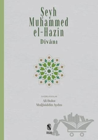 Şeyh Muhammed el-Hazin Divanı