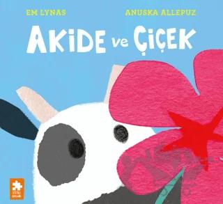 Akide ve Çiçek