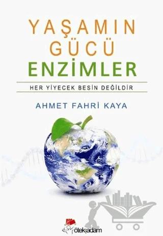 Yaşamın Gücü Enzimler