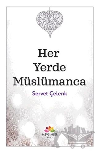 Her Yerde Müslümanca